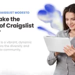 How to Make the Most Out of Craigslist Modesto