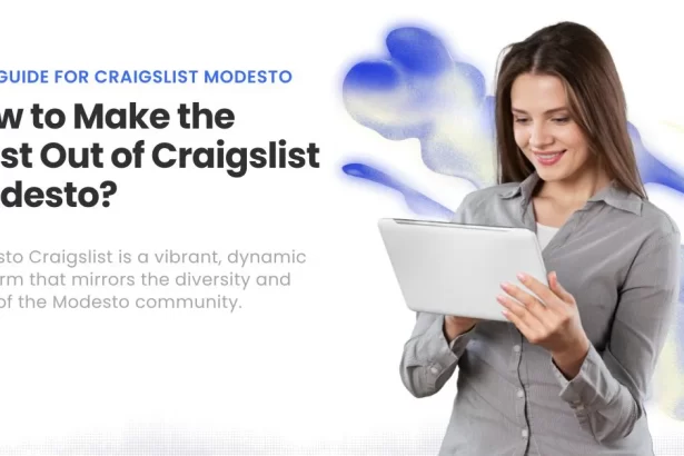 How to Make the Most Out of Craigslist Modesto