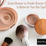 Cream Bronzer vs. Powder Bronzer: Which One Is Better for Your Skin Type?
